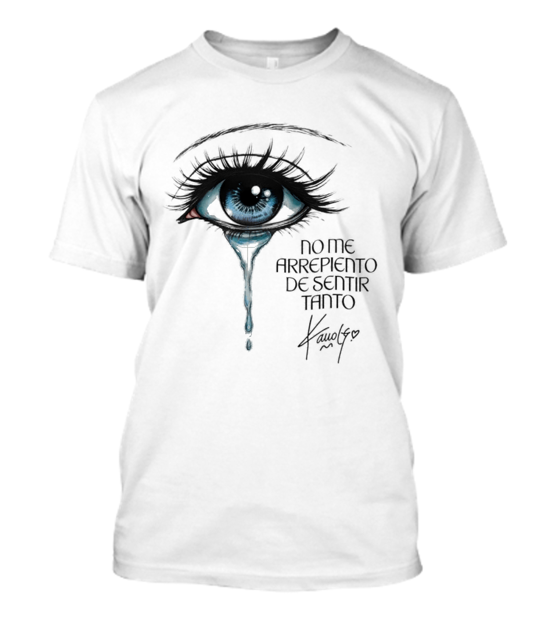 Karol G No Me Arrepiento De Sentir Tanto Crying Blue Eye T-Shirt