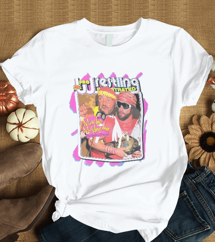 Pro Wrestling Illustrated Macho Madness The Torch Is Passed T-Shirt
