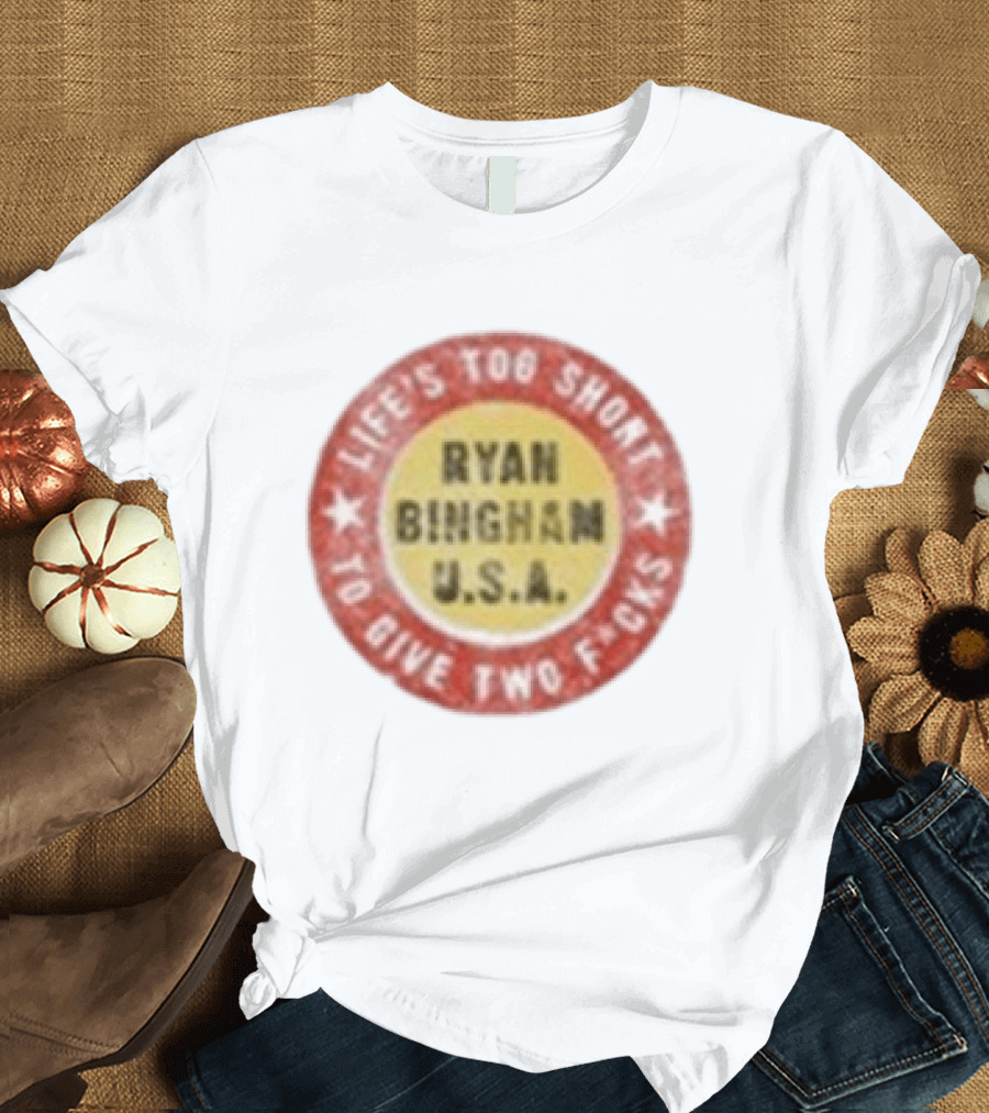 Ryan Bingham Life's Too Short To Give Two F*cks USA T-Shirt