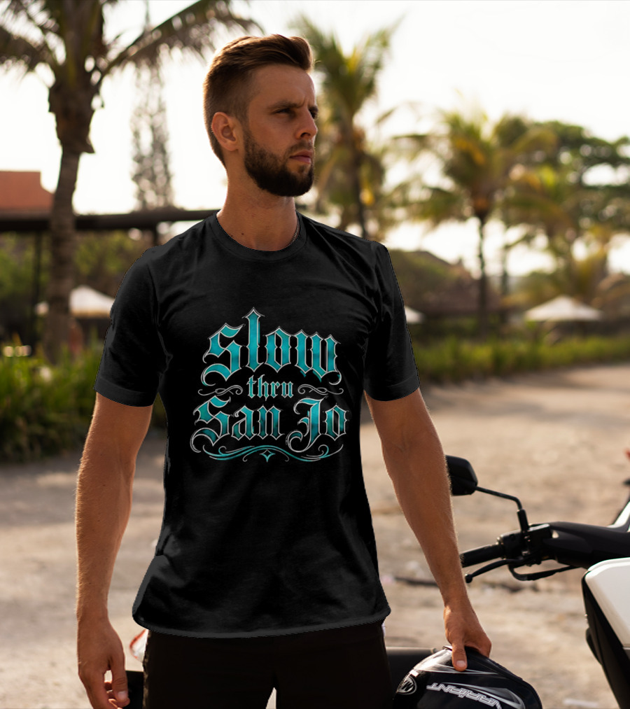 Slow Thru San Jo Teal Blackletter Ornamental Fonts Swirls T-Shirt