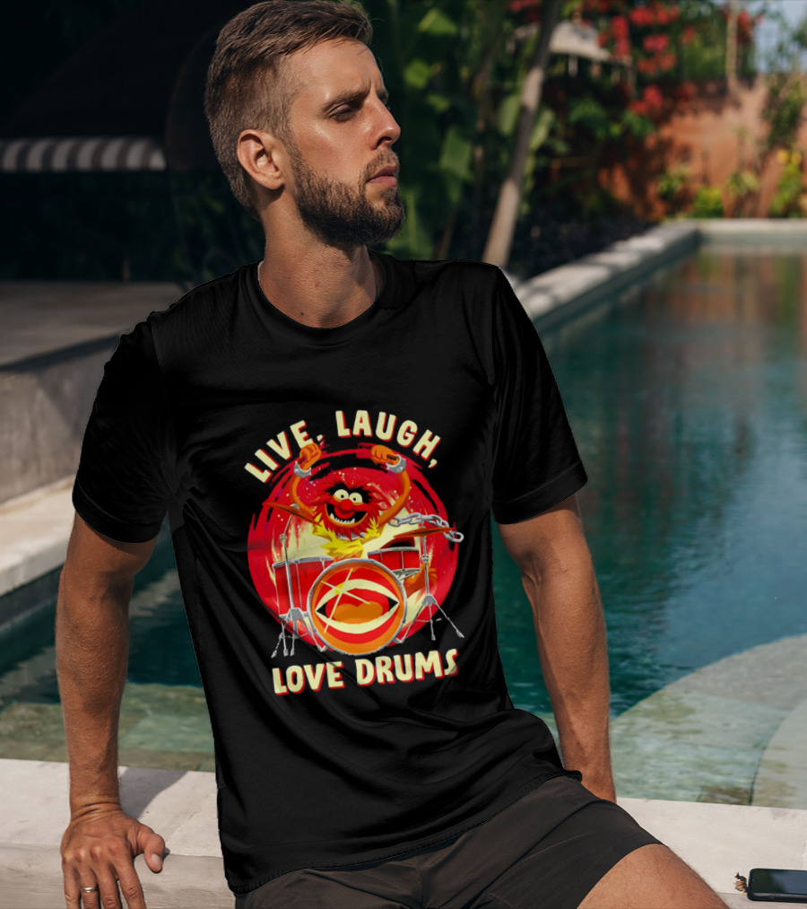 Live Laugh Love Drums Muppet Animal Playing Musical Instrument Red T-Shirt