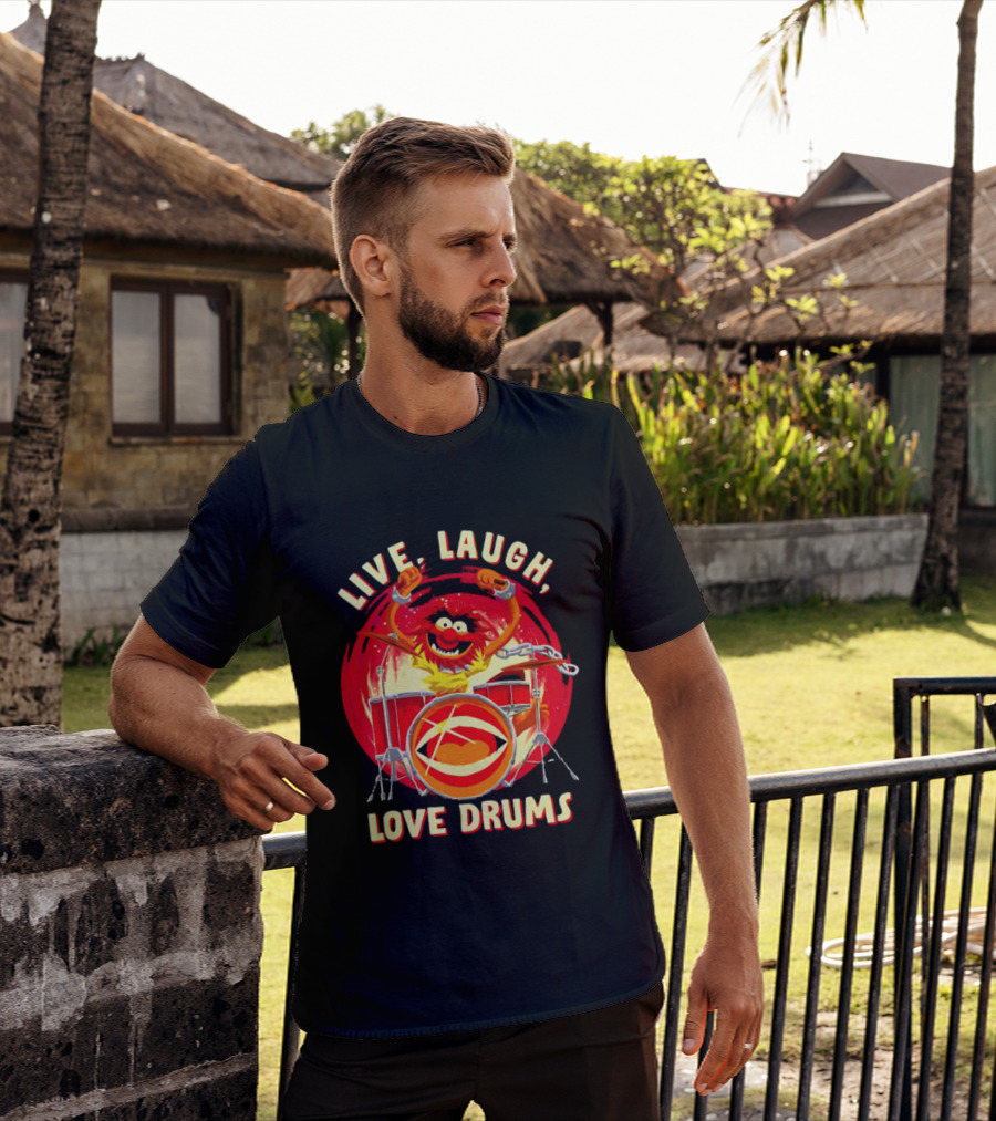 Live Laugh Love Drums Muppet Animal Playing Musical Instrument Red T-Shirt