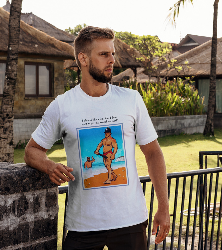 I Should Like A Dip But I Don't Want To Get My Truncheon Wet Beach Scene T-Shirt