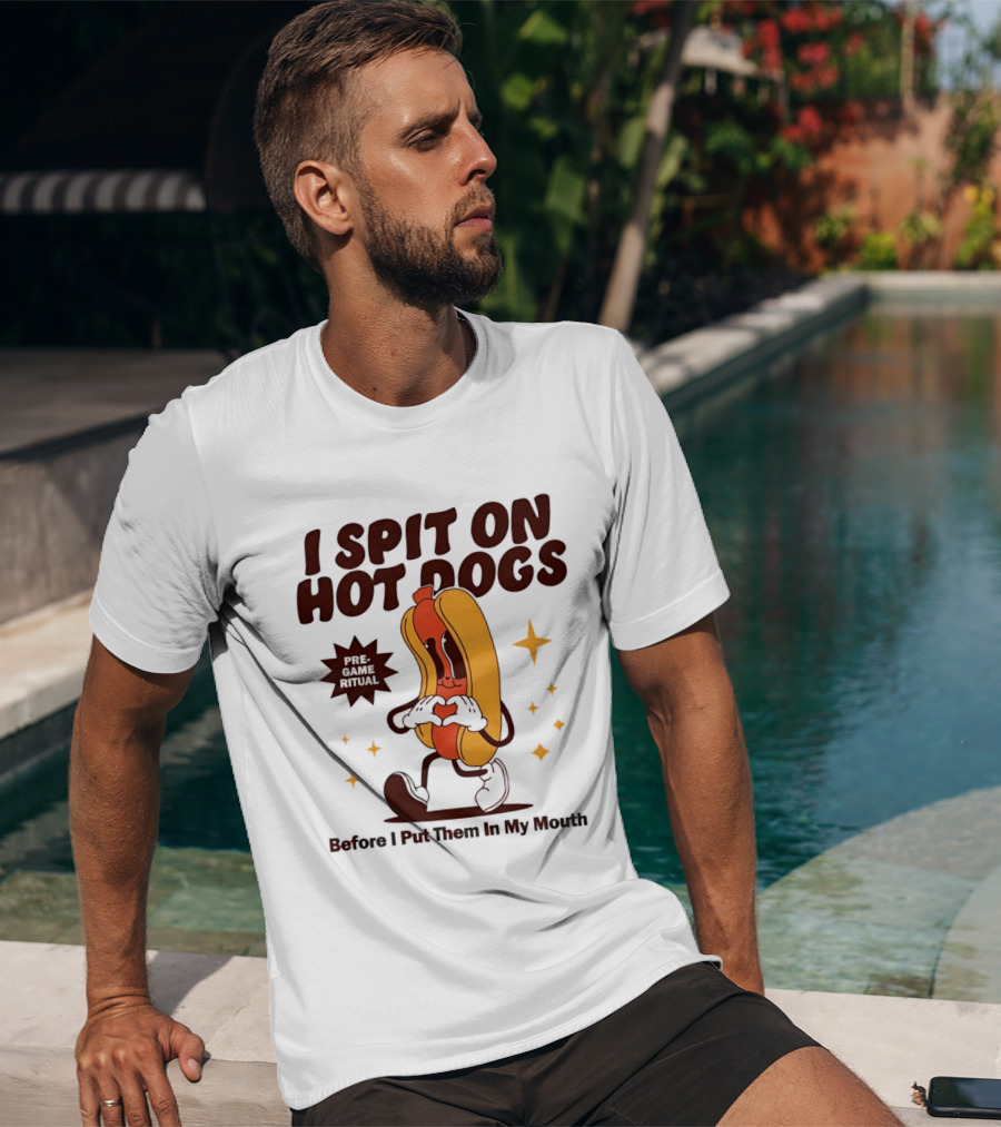 I Spit On Hot Dogs Cartoon Sausage Heart Hands Pre Game Ritual Before I Put Them In My Mouth T-Shirt