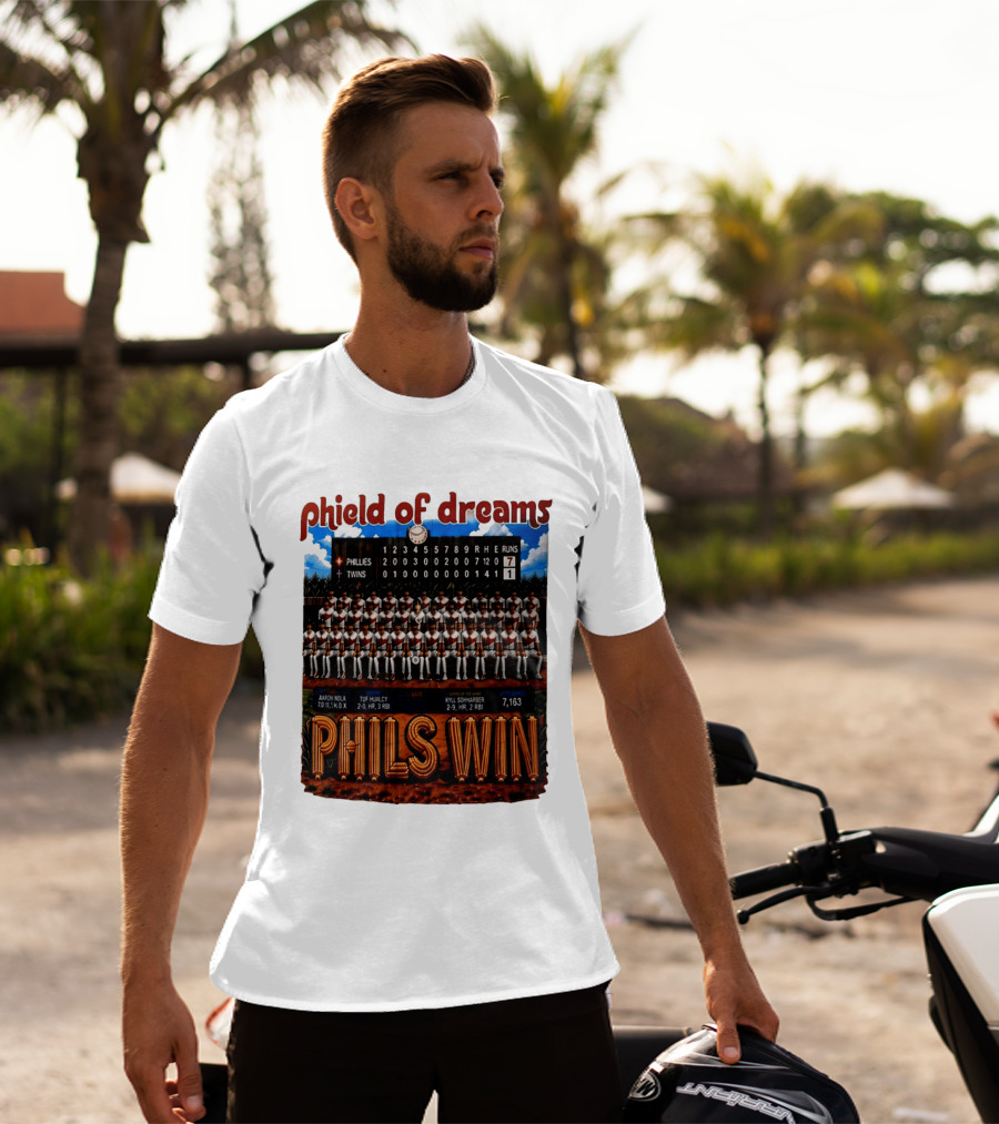 Philadelphia Phillies Phield Of Dreams Phils Win Twins Scoreboard Aaron Nola Tuf Hualcy Kyle Sohnharser 7163 Attendance T-Shirt