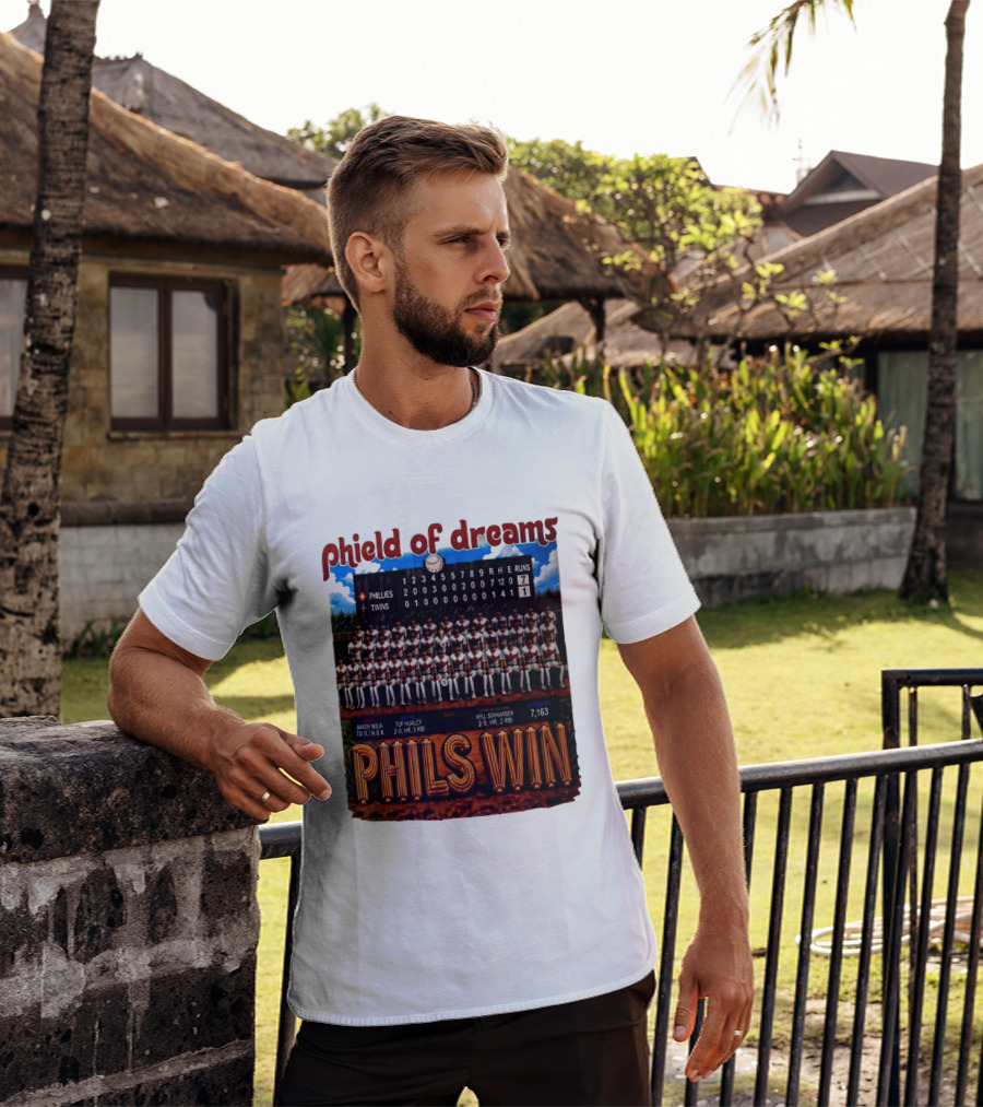 Philadelphia Phillies Phield Of Dreams Phils Win Twins Scoreboard Aaron Nola Tuf Hualcy Kyle Sohnharser 7163 Attendance T-Shirt