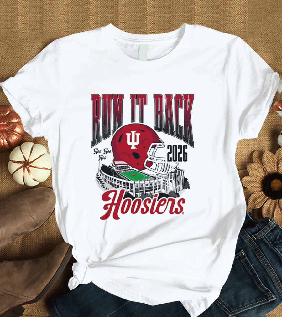 Run It Back Hoo Hoo Hoo 2026 Hoosiers Indiana University Football Stadium Helmet T-Shirt