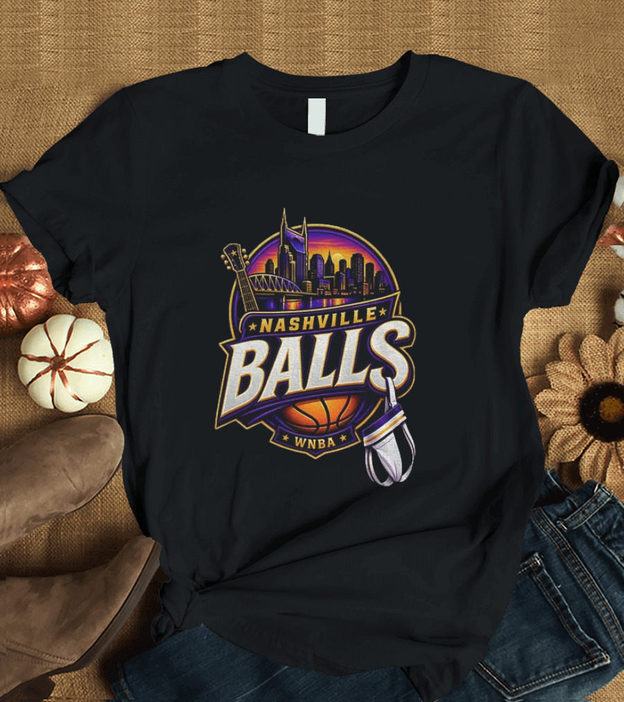 Nashville Balls WNBA Basketball Music City Skyline T-Shirt
