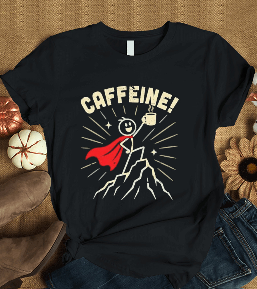 Caffeine Distressed Stick Figure Superhero Holding Coffee On Mountain Peak T-Shirt