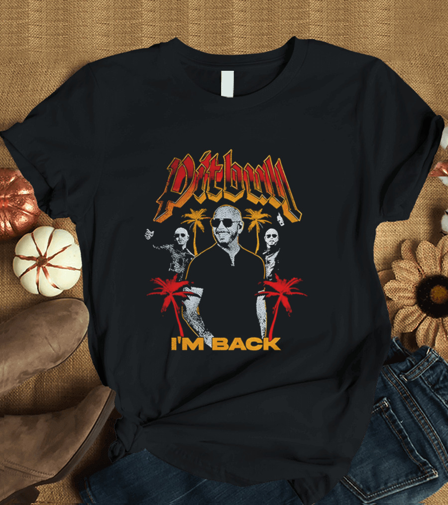 Pitbull I'M Back With Red And Orange Palm Trees T-Shirt