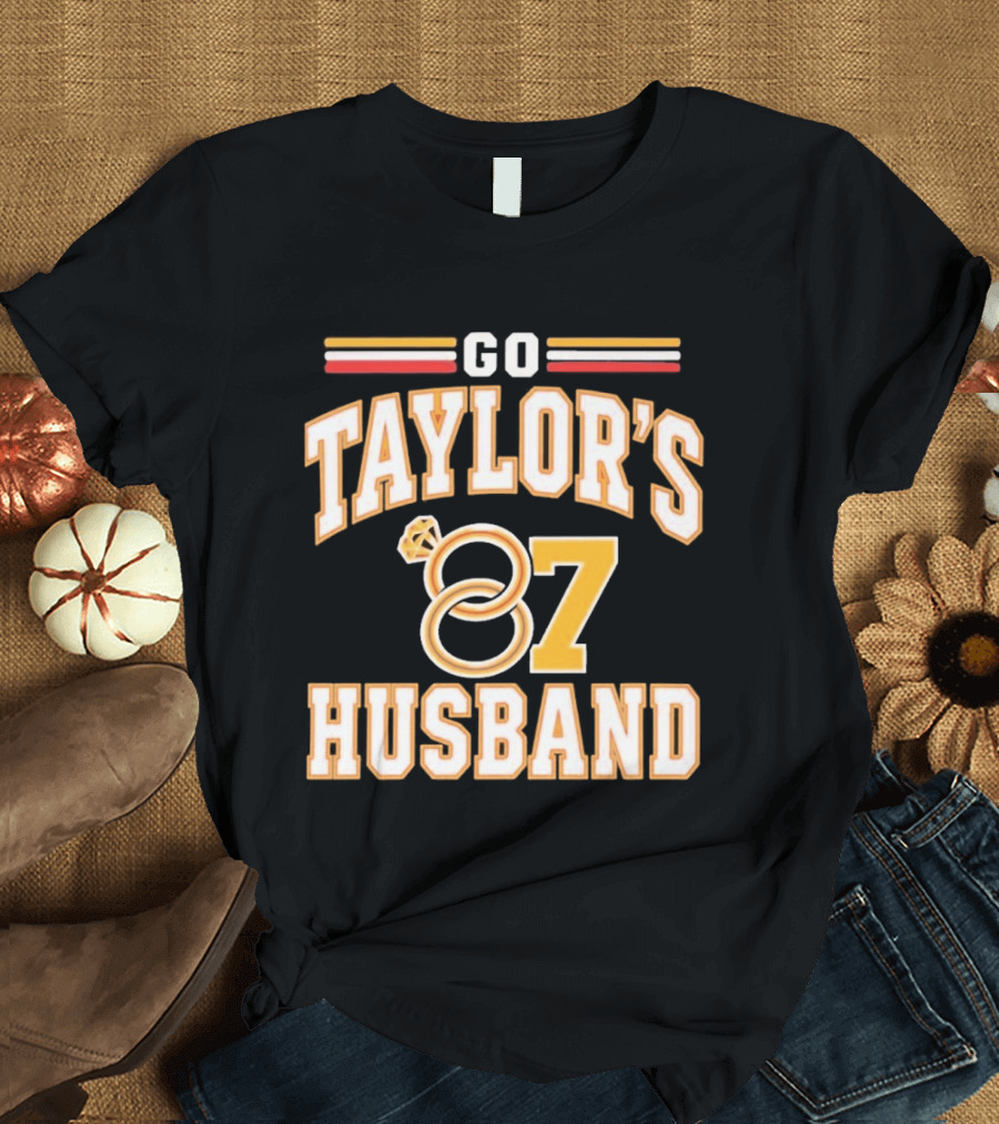 Go Taylor's Husband 87 Football Fan Cheer With Ring Motif T-Shirt
