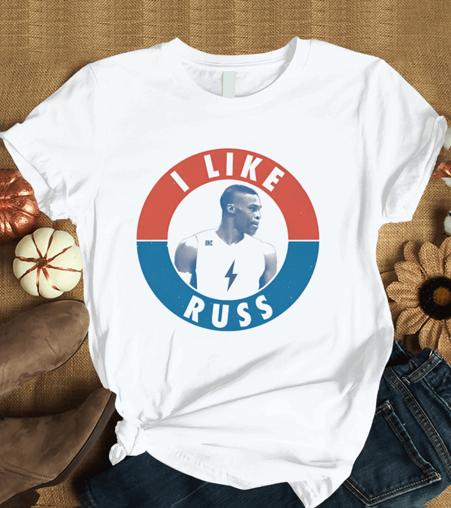 I Like Russ Oklahoma City Thunder Westbrook T-Shirt