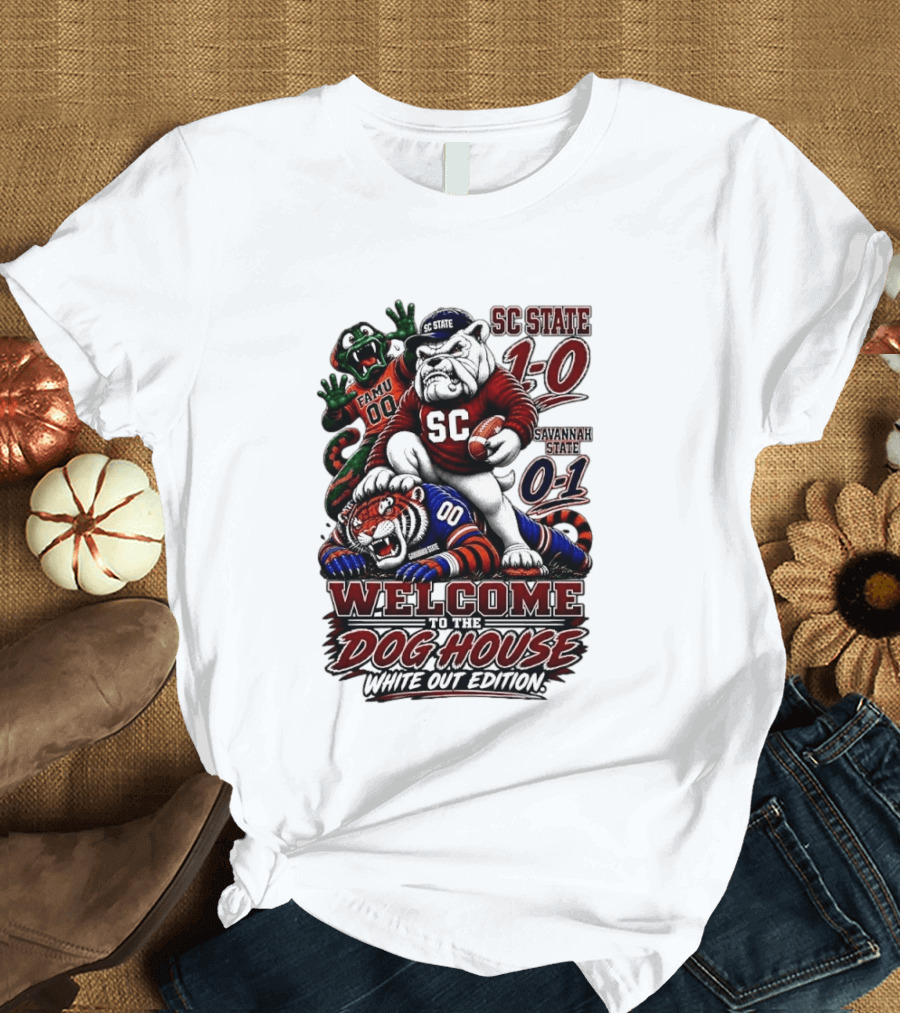 South Carolina State Bulldogs 1 0 Welcome To The Dog House White Out Edition Cartoon Tackling Tiger Savannah State 0 1 FAMU 00 T-Shirt