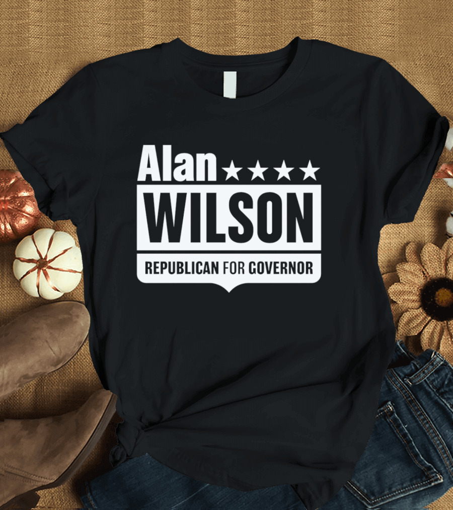Alan Wilson Republican For Governor 2026 Election Campaign Stars T-Shirt