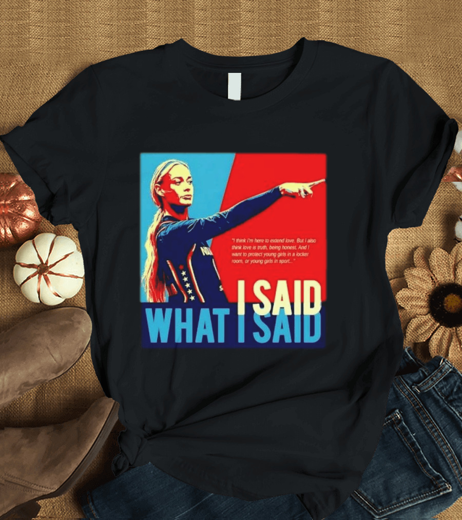 I Said What Blonde Female Athlete Pointing Red Blue Stylized Truth Honesty Protecting Young Girls In Sport T-Shirt