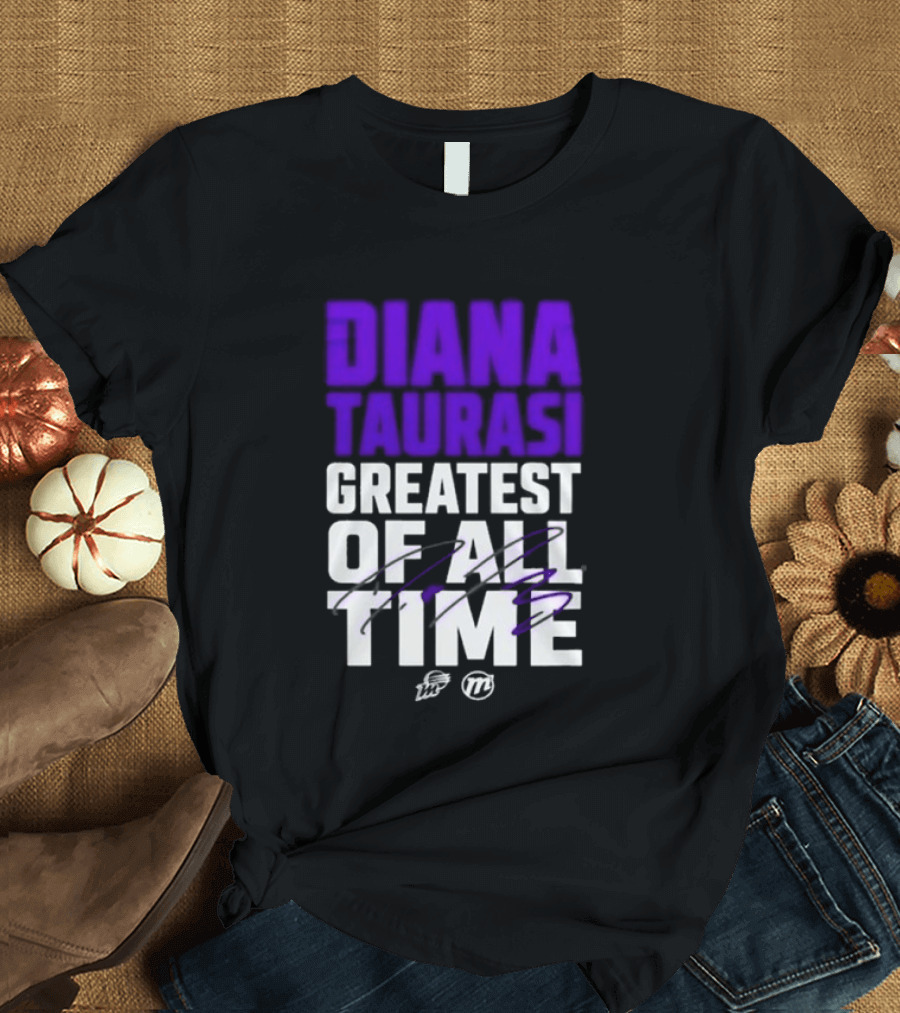 Diana Taurasi Greatest Of All Time T-Shirt