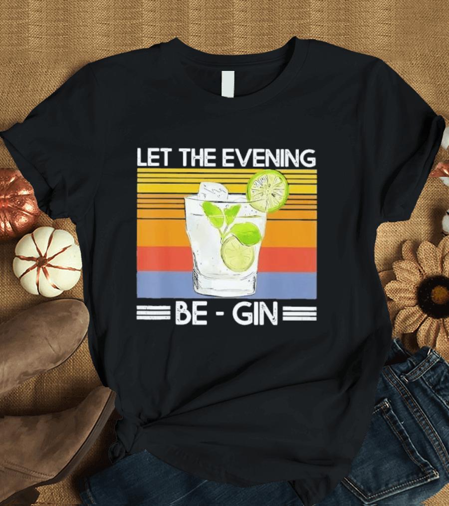 Let The Evening Be Gin Lime Mint Sunset T-Shirt