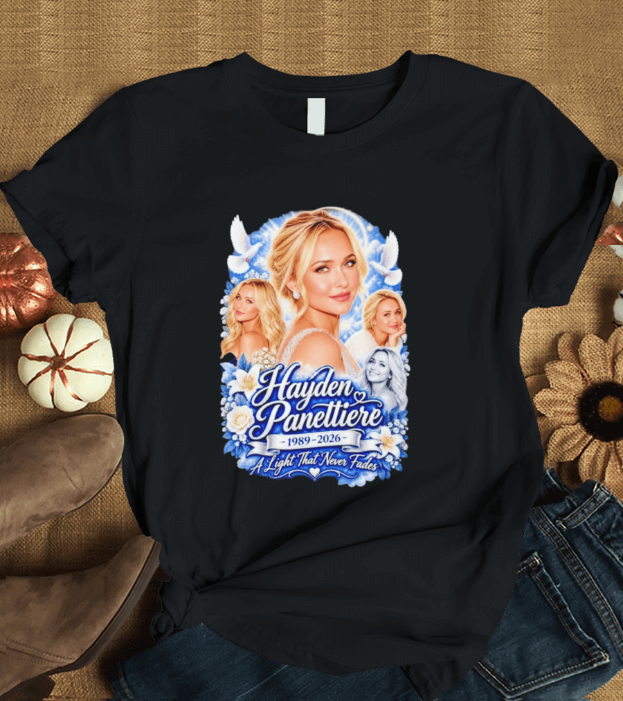 Hayden Panettiere 1989 2026 A Light That Never Fades T-Shirt