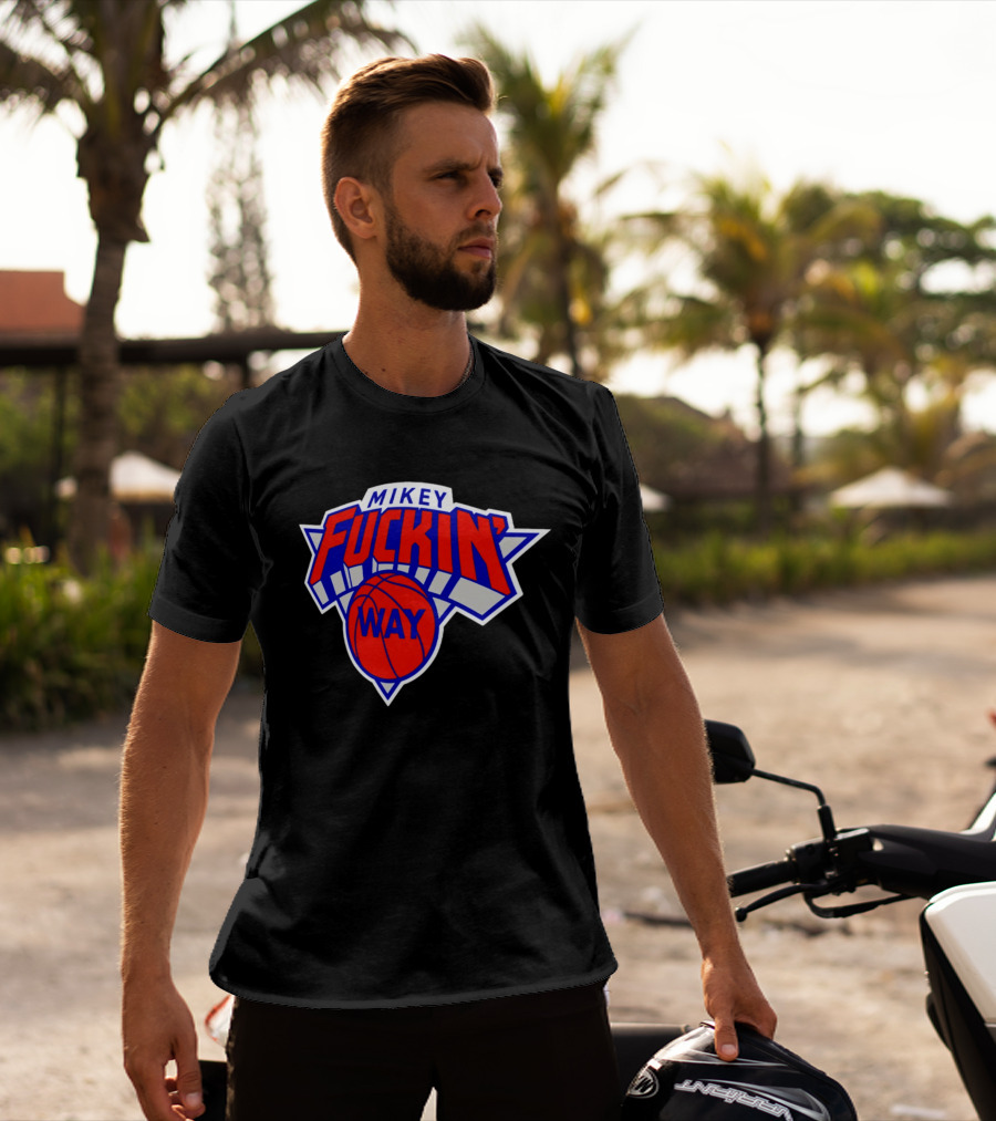 Mikey Fuckin' Way Basketball Knicks T-Shirt
