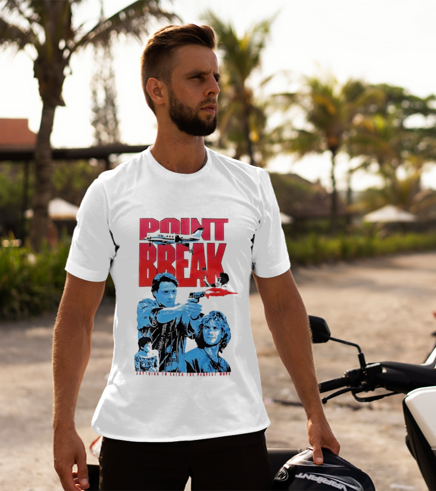 Point Break Movie Characters Anything To Catch The Perfect Wave Gun Airplane T-Shirt