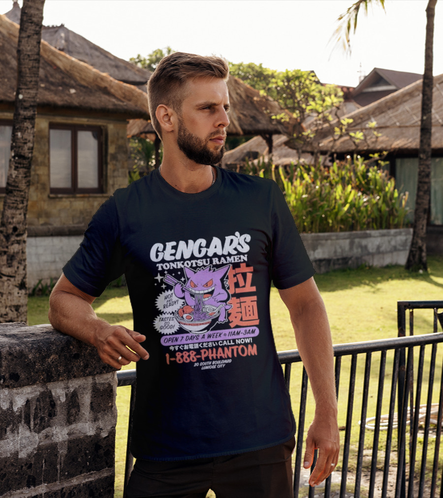 Gengar's Tonkotsu Ramen 1 888 Phantom Lumiose City Hot And Ready T-Shirt