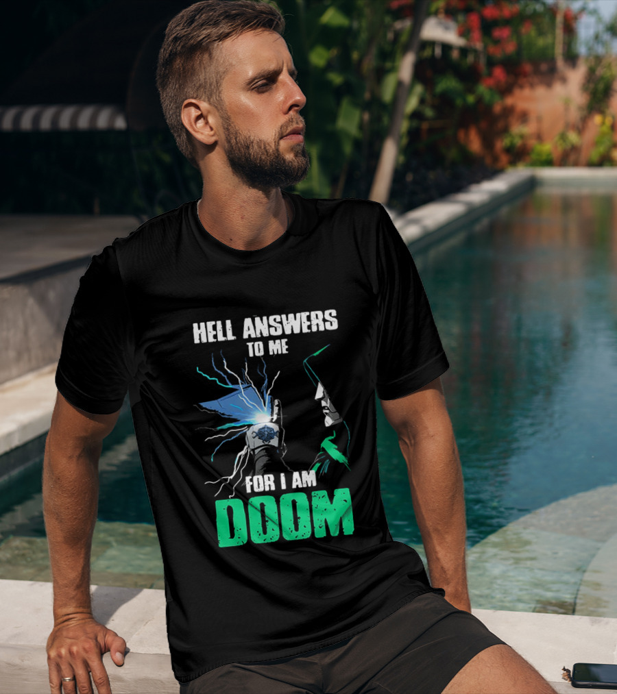 Marvel Doctor Doom Hell Answers To Me For I Am Doom T-Shirt