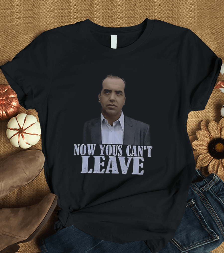 Now Yous Can't Leave A Bronx Tale Sonny Lograsso T-Shirt