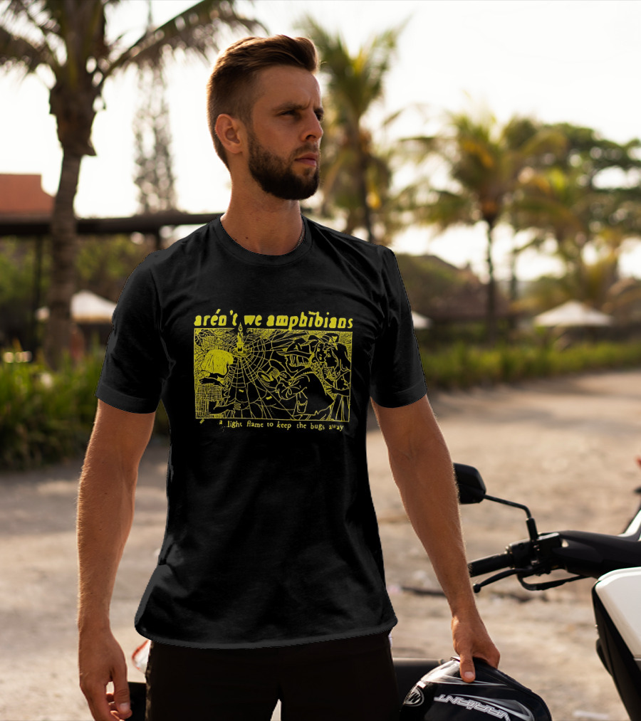 Aren't We Amphibians A Light Flame To Keep The Bugs Away Frog T-Shirt