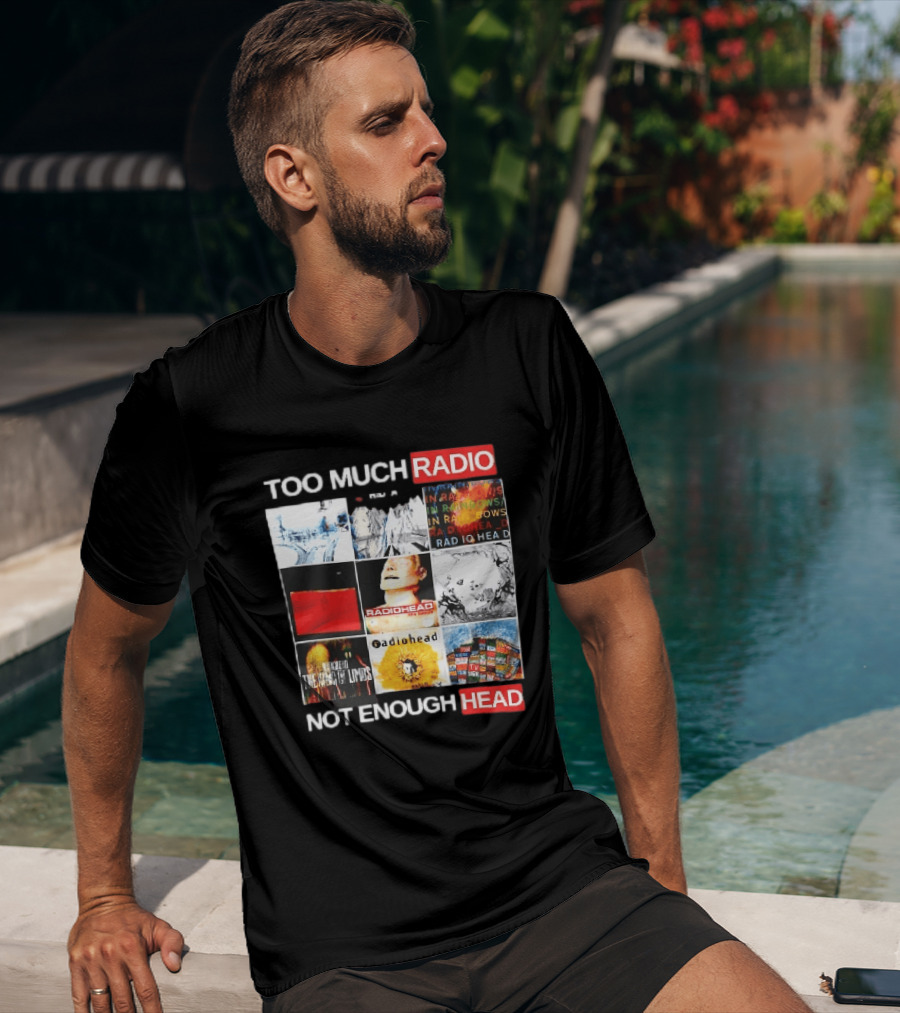 Too Much Radio Not Enough Head Radiohead Album Cover Collage T-Shirt