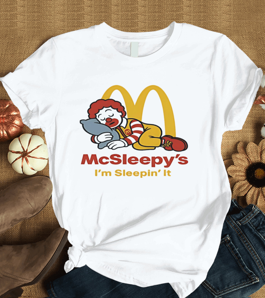 McSleepy's I'm Sleepin' It Ronald McDonald T-Shirt