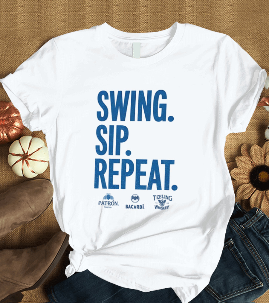 Swing Sip Repeat Patron Bacardi Teeling Whiskey T-Shirt