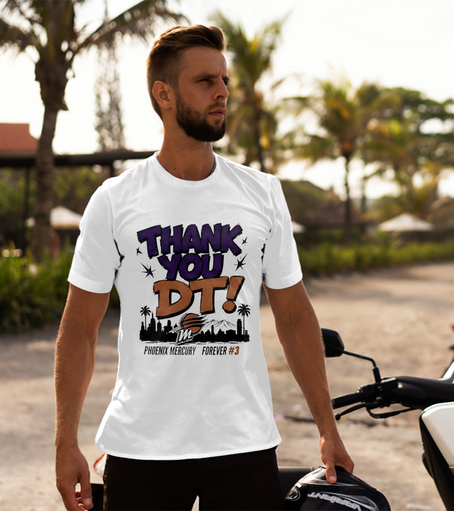 Thank You DT Phoenix Mercury Forever #3 T-Shirt