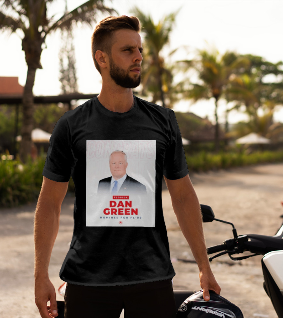 Florida Dan Green Congrats Nominee For FL 09 T-Shirt