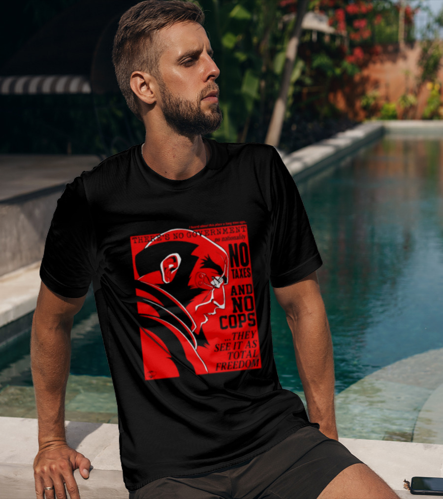 No Government No Taxes And No Cops Red T-Shirt