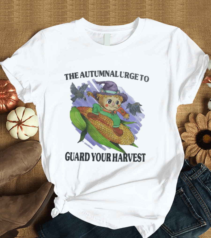 The Autumnal Urge To Guard Your Harvest Scarecrow Corn T-Shirt