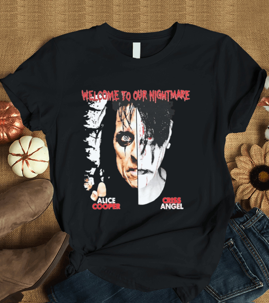 Welcome To Our Nightmare Alice Cooper Criss Angel Collaboration T-Shirt