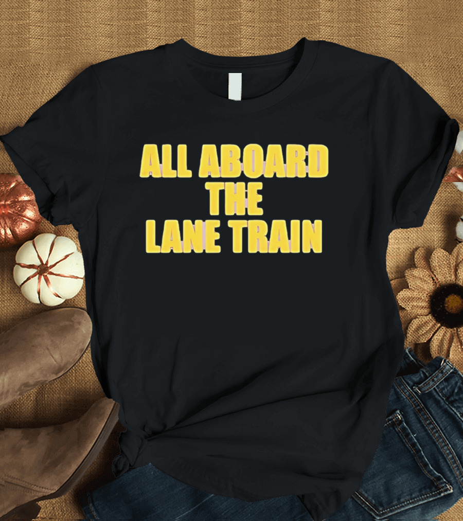 All Aboard The Lane Train Atlanta Braves T-Shirt