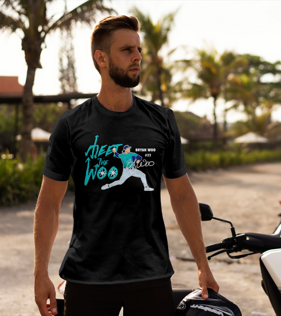 Bryan Woo Seattle Mariners Meet The Woo MLB 2026 #22 T-Shirt