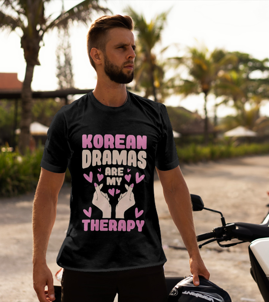 Korean Dramas Are My Therapy Heart Hand Gesture T-Shirt
