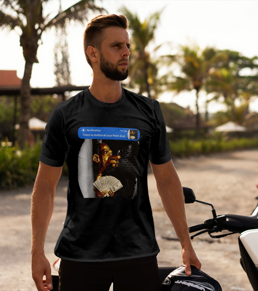 Notification There Is Motion At Your Front Door Golden Figurine With Cash In Hand Dark T-Shirt