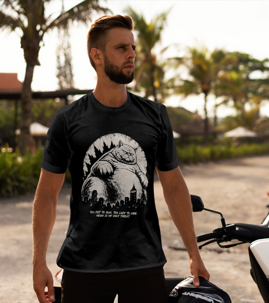 Too Fat To Run Too Lazy To Care Meow Is My Only Threat Cat With City Skyline T-Shirt