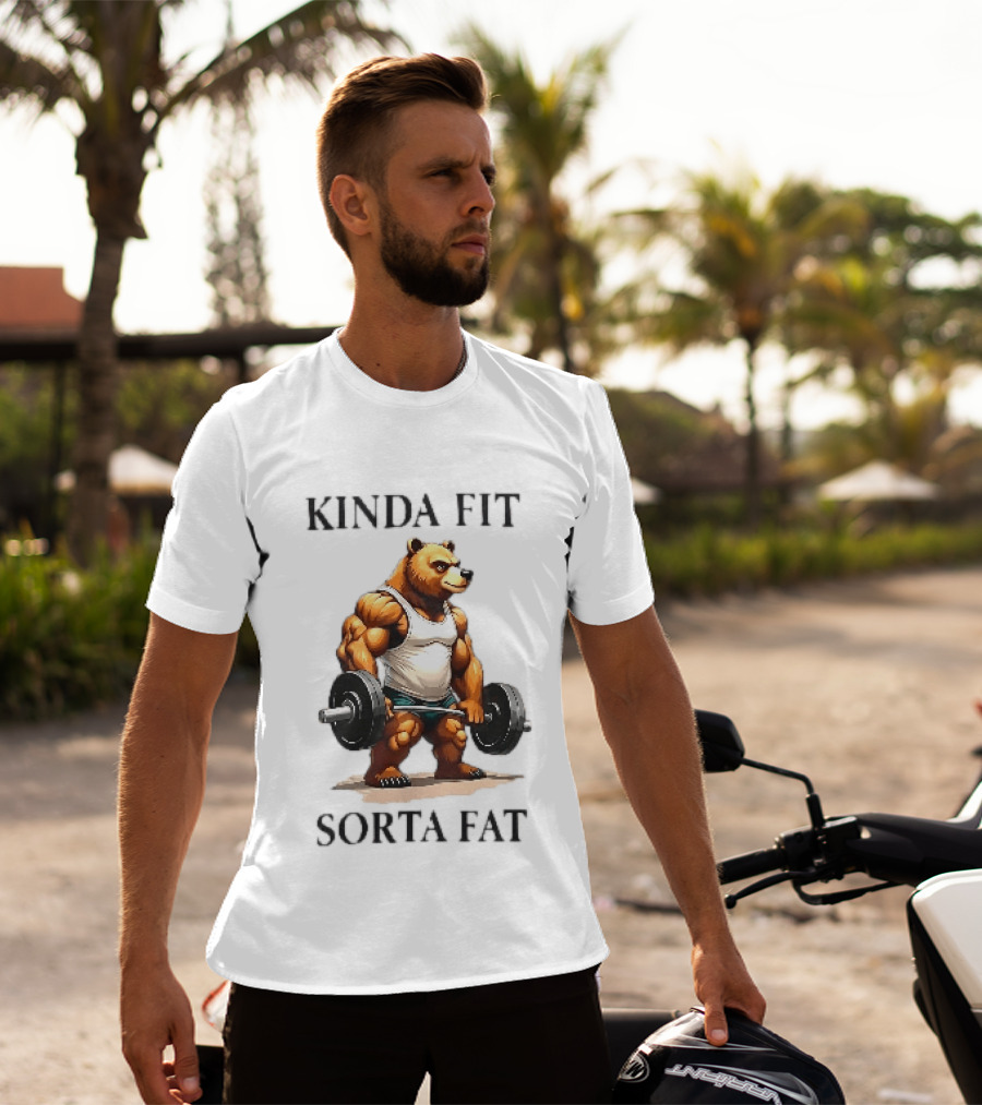 Kinda Fit Sorta Fat Bear Lifting Weights T-Shirt
