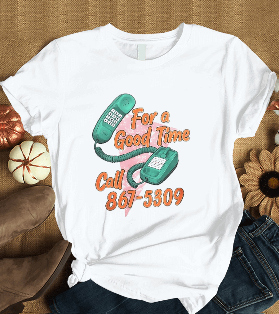For A Good Time Call 867 5309 Teal Telephone Pink Triangle T-Shirt