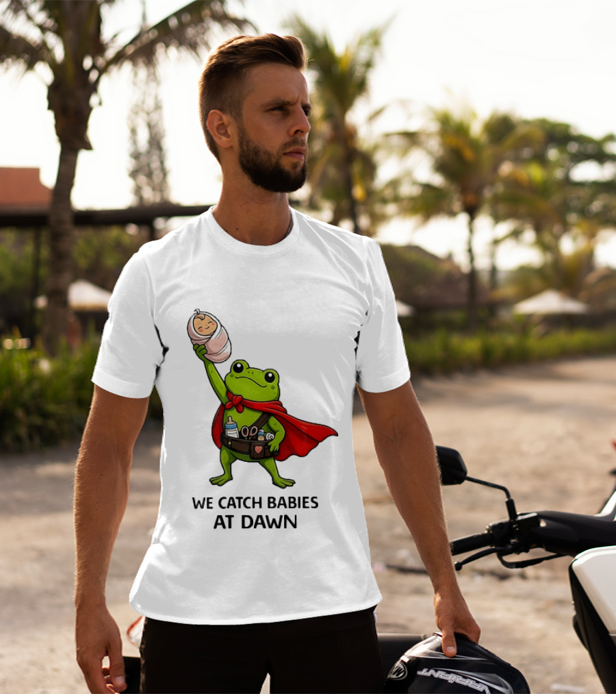 Frog Hero We Catch Babies At Dawn With Red Cape T-Shirt
