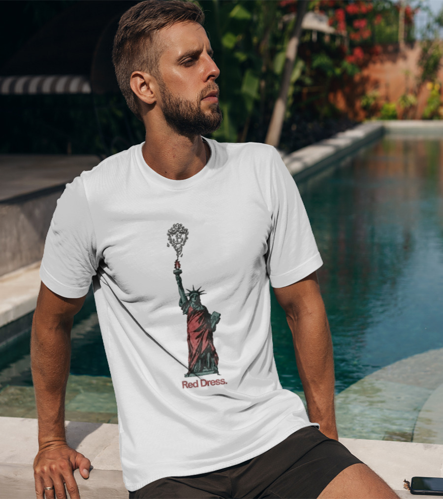 Statue Of Liberty Red Dress Unique Twist On Iconic Monument T-Shirt