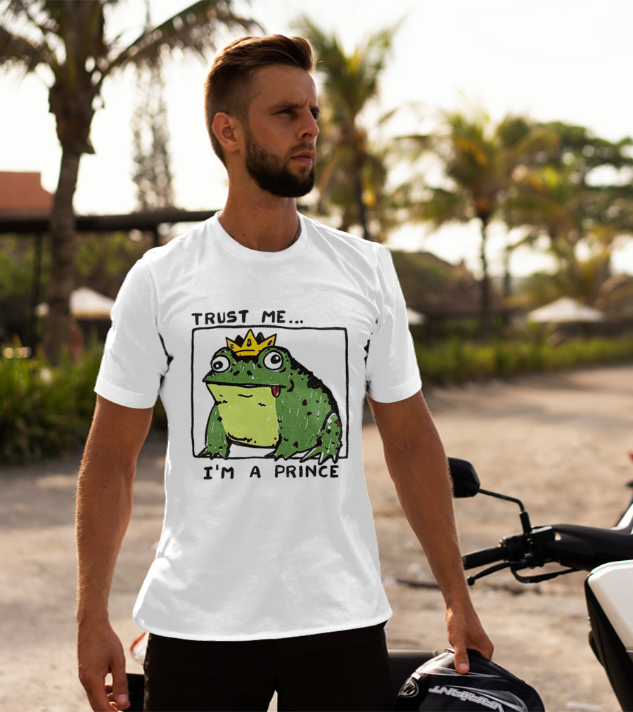 Trust Me I'm A Prince Derpy Frog Wearing A Crown T-Shirt