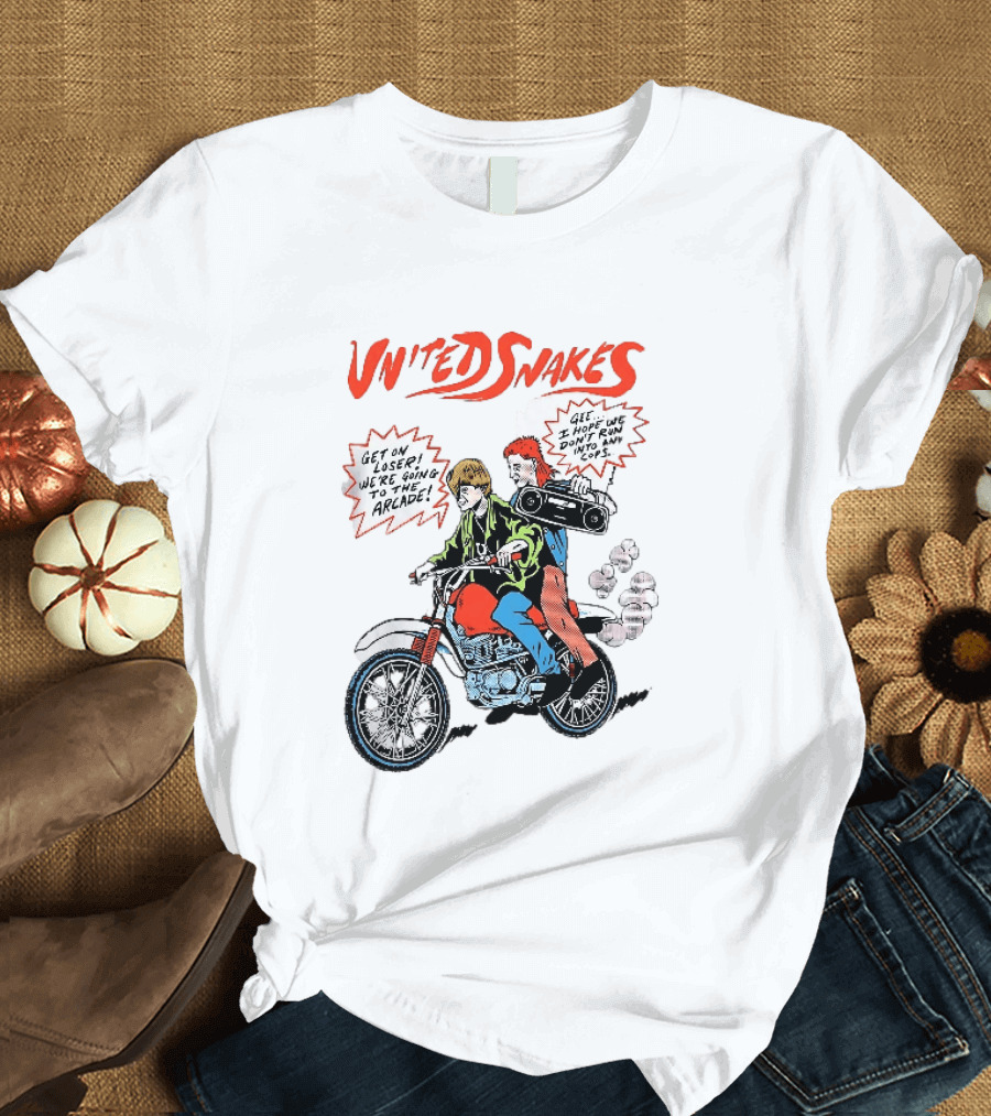 United Snakes Get On Loser We're Going To The Arcade Motorcycle Adventure T-Shirt