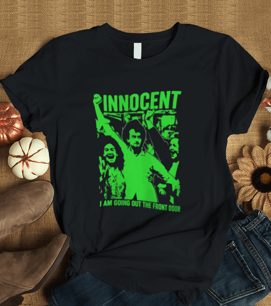 Innocent I Am Going Out The Front Door Retro Style People In Motion T-Shirt