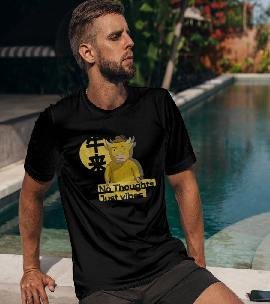 Niu Lai No Thoughts Just Vibes Yellow Cow Humor T-Shirt