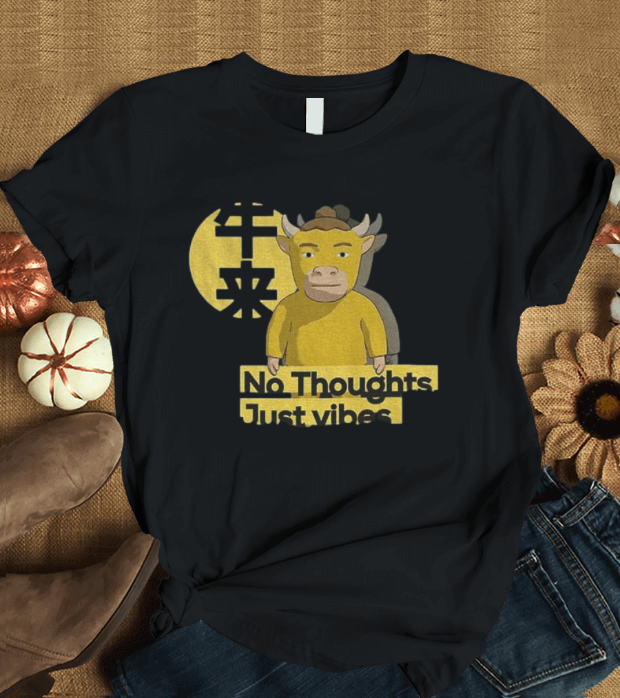 Niu Lai No Thoughts Just Vibes Yellow Cow Humor T-Shirt